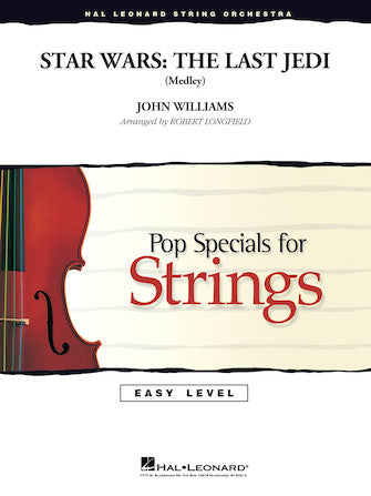 STAR WARS: THE LAST JEDI (MEDLEY) - Orchestra Sheet Music