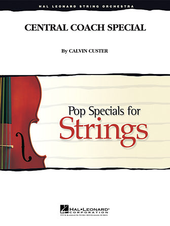 CENTRAL COACH SPECIAL - Orchestra Sheet Music