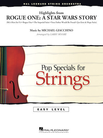 HIGHLIGHTS FROM ROGUE ONE: A STAR WARS STORY - Orchestra Sheet Music
